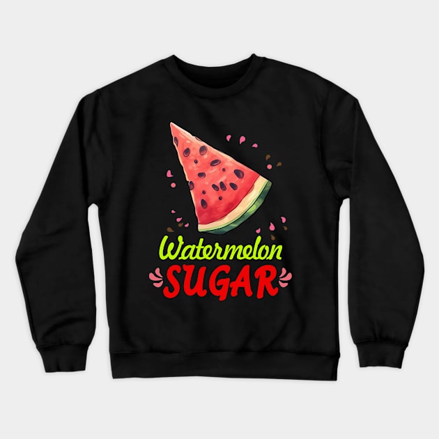 Watermelon Sugar Crewneck Sweatshirt by RainasArt